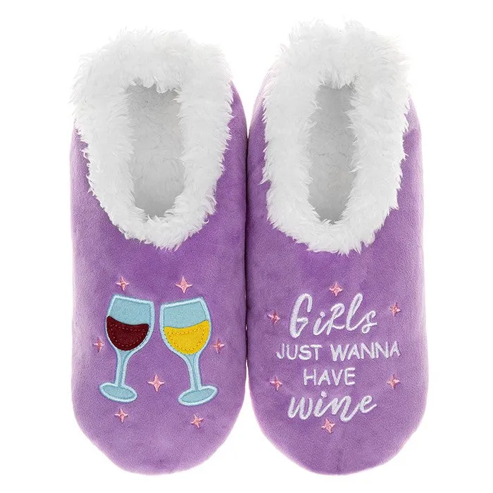 Girls Just Wanna Have Wine Snoozie Slippers